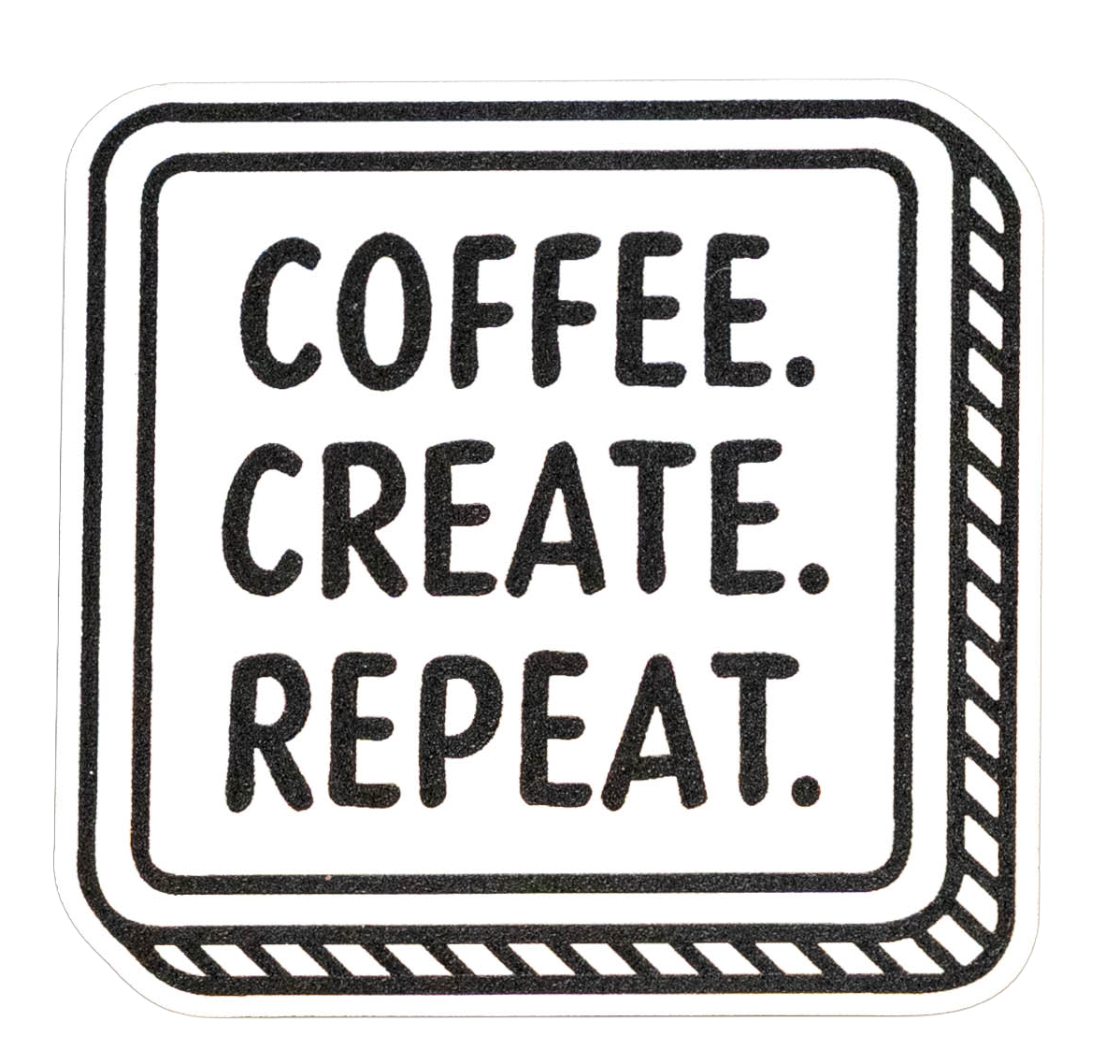 Pin - Coffee Create Repeat