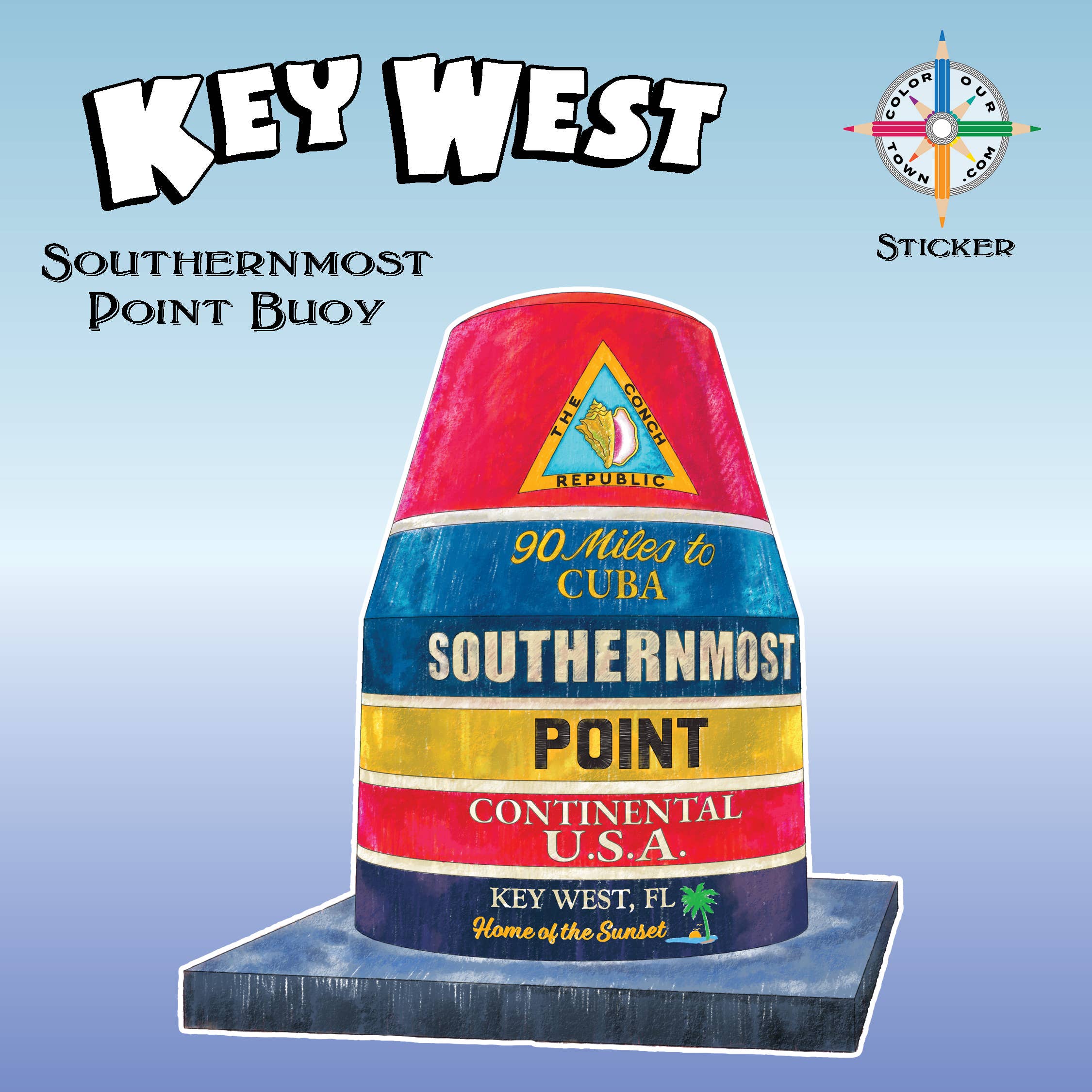 Southernmost Point Buoy  Sticker
